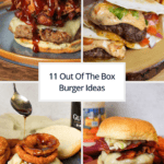 11 out of the box burger ideas roundup title image. Showing a BBQ pork burger, quesadilla burger, Vermont burger, and Guinness burger.