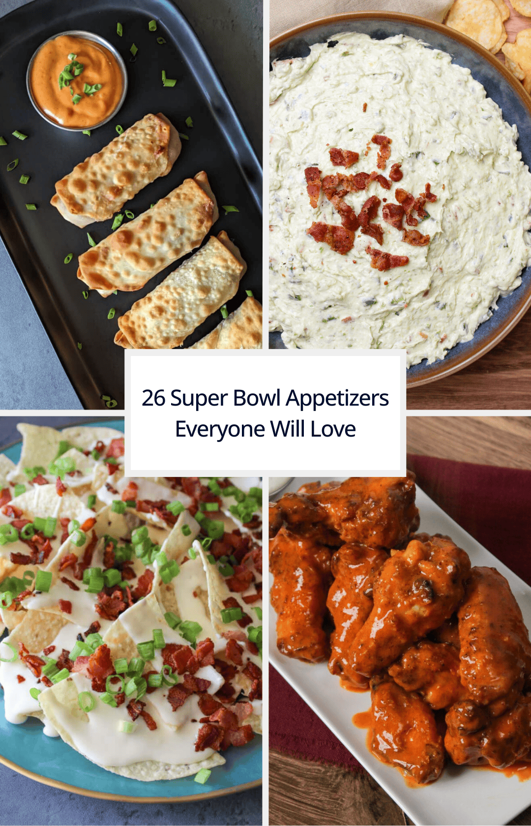 Cover photo for super bowl appetizers roundup. Shows cheeseburger egg rolls, jalapeno popper dip, buffalo wings, and beer cheese nachos.